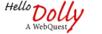 Hello Dolly: A WebQuest
